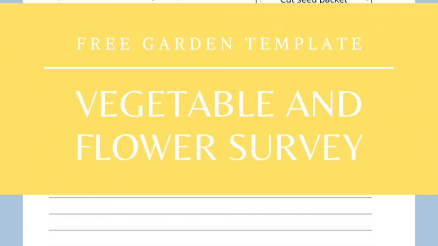 Flower and Vegetable Garden Survey Template